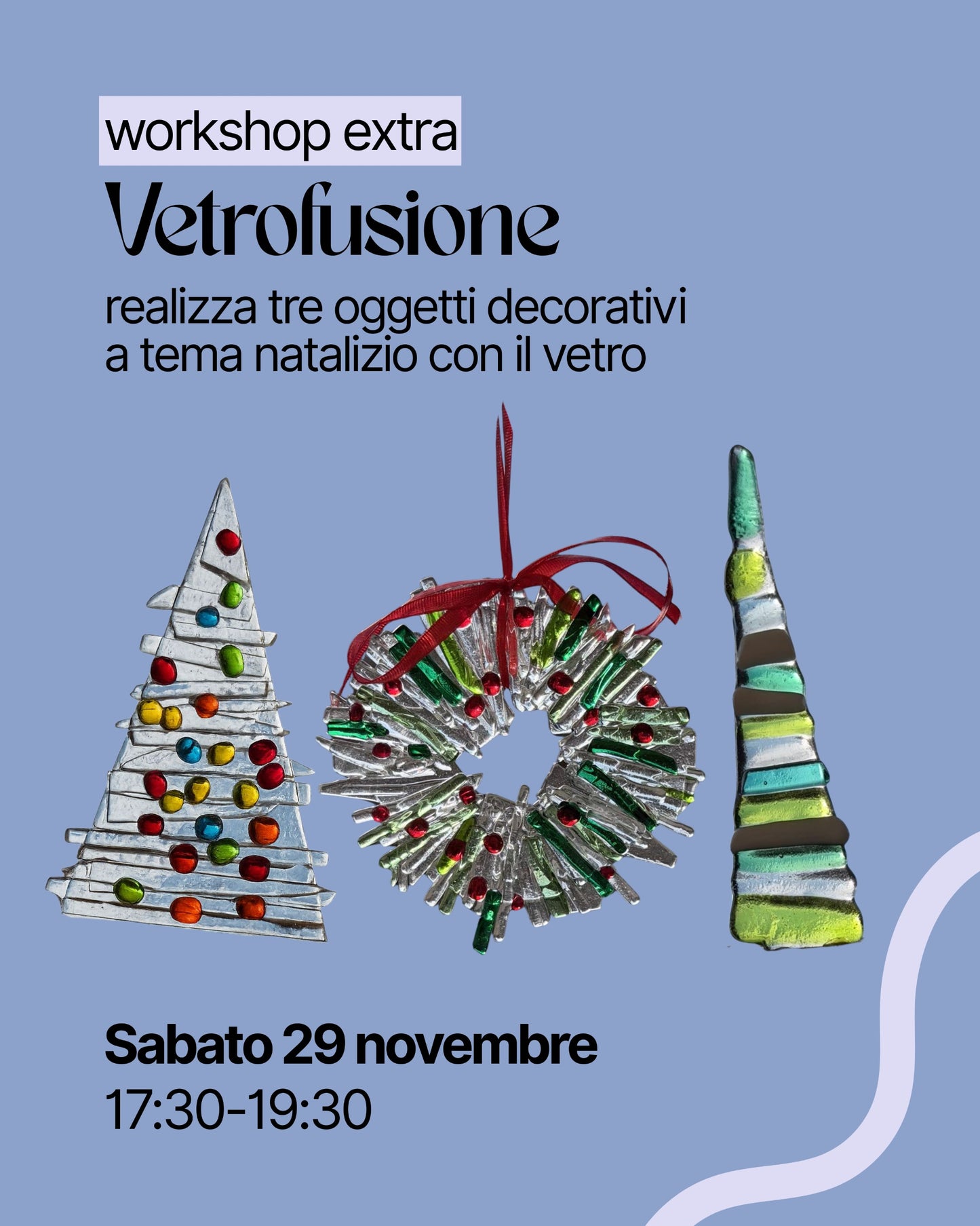 Workshop EXTRA: Decorazioni di Natale in vetro - 29 novembre 2025