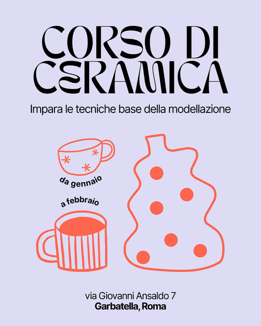 Corso di ceramica Gennaio - Febbraio 2026