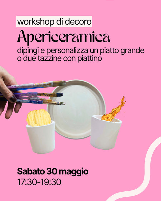Apericeramica: Decorazione - Sabato30 Maggio 2026