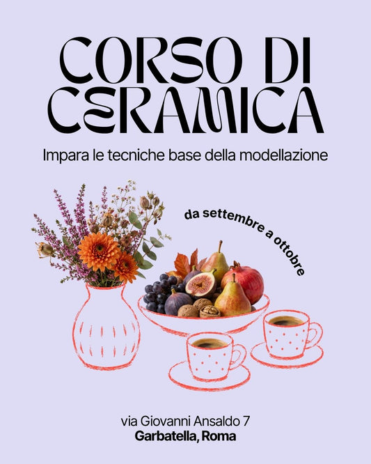Corso di ceramica Settembre - Ottobre 2026